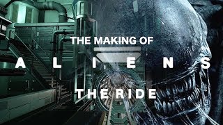 The making of:ALIENS THE RIDE