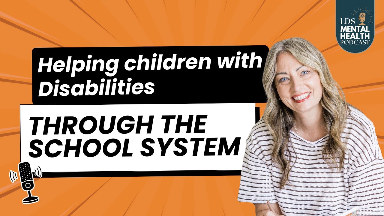 233. Helping Your Child with Disabilities through the School System with Utah Parent Center