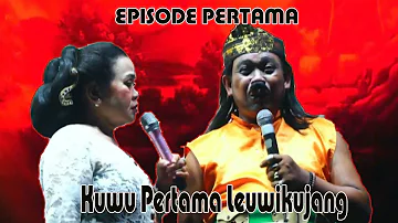 KUWU PERTAMA LEUWIKUJANG MAJALENGKA-EPISODE PERTAMA MASRES NADA AYU🔴