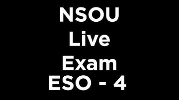 Live Exam  Online ESO 4 Nsou | Netaji Subhas Open University 2021