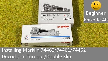 Installing Märklin 74460/74461/74462 Decoder in Turnout/Double Slip (Beginner Episode 4b)