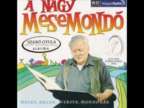Szabó Gyula - A nagy mesemondó - Arany Lacinak
