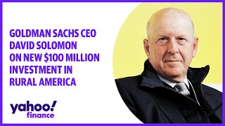 Goldman Sachs CEO bets big on small business with a $100 million investment in rural America