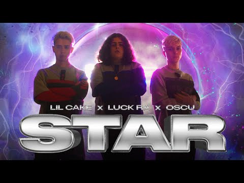 LiL CaKe x Luck Ra x Oscu - STAR 💫 (Official Video)