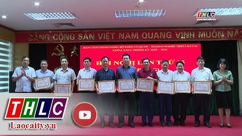 Đảng uỷ Khối cơ quan - Doanh nghiệp sơ kết 6 tháng đầu năm| THLC