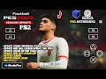 eFootball PES 2025 PS2 AETHERSX2 AFF ASEAN CUP Update Transfer &amp; Kits 24/25 Best Graphic Di Android
