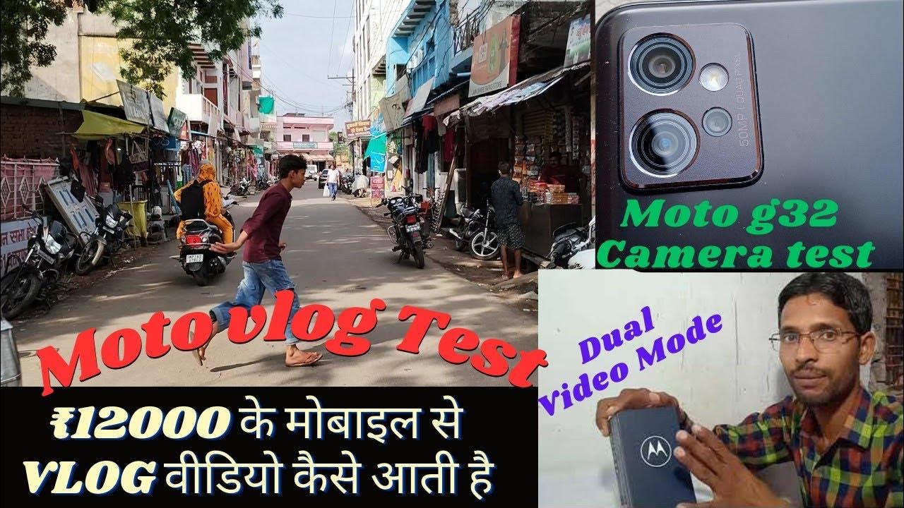 Motorola Mobile G32 Camera Test Moto G32 Moto Vlog Test Video motorola-mobile-g32-camera-test-moto-g32-moto-vlog-test-video