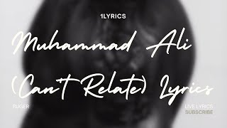 Ruger - Muhammad Ali (Official Lyrics) Can't Relate