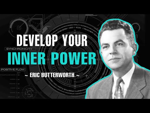 DEVELOP YOUR INNER POWER | ERIC BUTTERWORTH