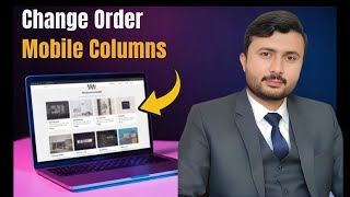 How to change the order of columns on mobile devices in elementor containers wordpress website