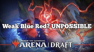 Weak Blue Red? UNPOSSIBLE | Chromatic Cube Draft | MTG Arena | Twitch Replay
