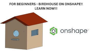 How To Make a BIRDHOUSE on Onshape CAD! Beginner Tutorial!