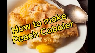 How to Make Peach Cobbler #peachcobbler