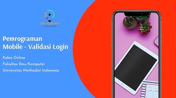 Validasi Login Aplikasi - Pemrograman Mobile