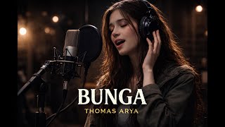 Download Lagu bunga-thomas arya (ai cover by bunga api) MP3