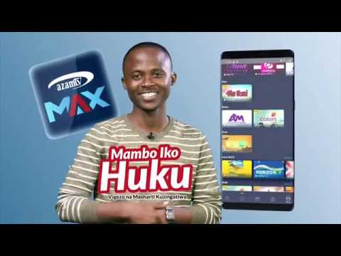 Jinsi ya kupakua na kujisajili kutumia AzamTV Max