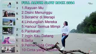 Kumpulan Lagu slow rock terlaris 2024 - pengantar tidur2024  - Rika zella(   )