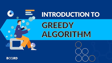 Introduction to Greedy Algorithm | Data Structures and Algorithms Course | Board Infinity