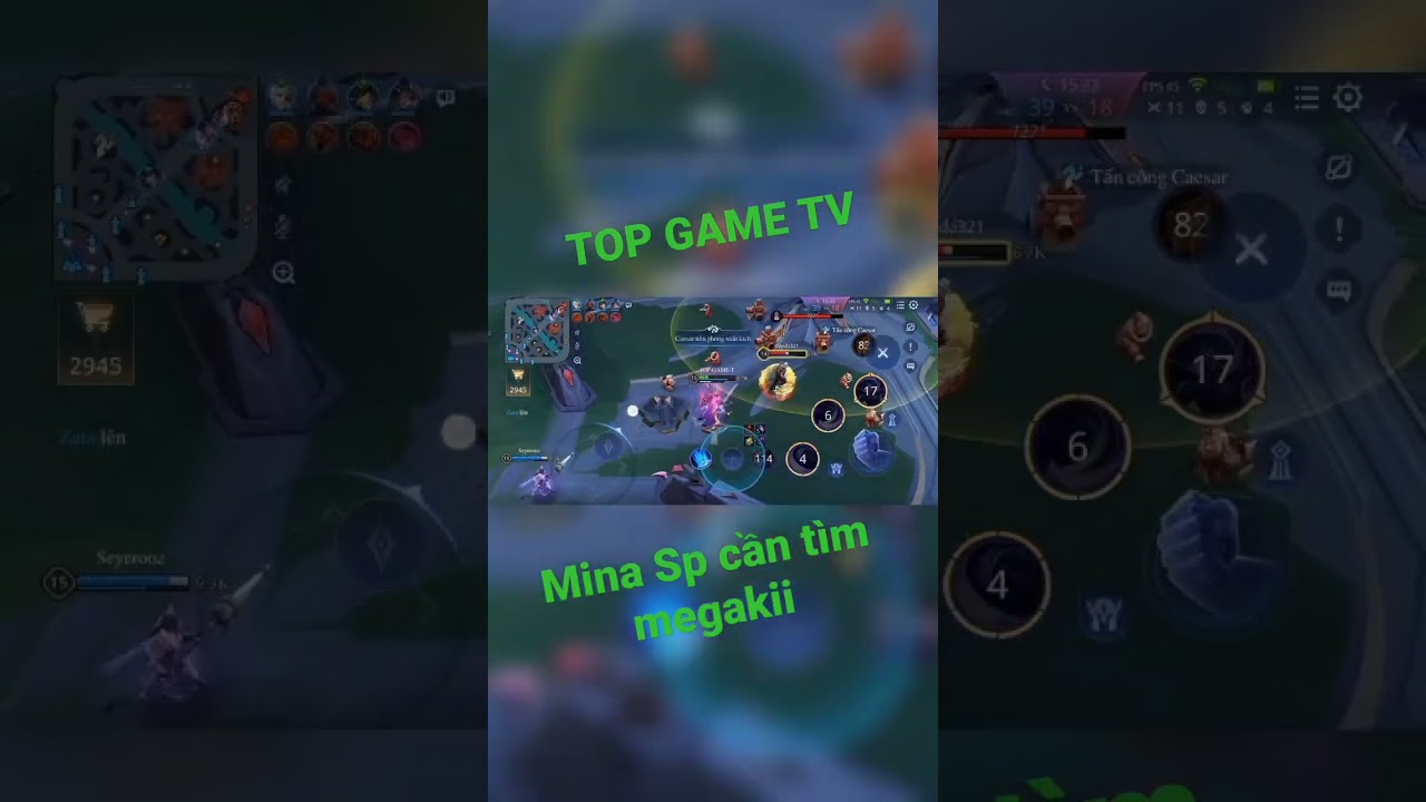 TOP GAME TV | Mina Cần Tìm Megakii | Liên Quân Mobile