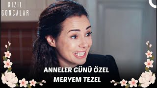 Anneler Günün Kutlu Olsun Meryem Tezel🌸 - Kızıl Goncalar