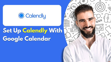 How To Set Up Calendly With Google Calendar (Easy Step By Step Tutorial)