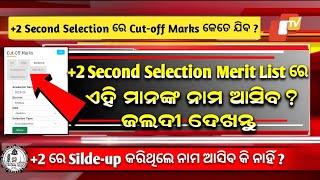 +2 admission|+2 Second Selection list date| plus two second selection cut-off marks| +2 slide up