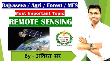 Remote Sensing (सुदूर संवेदन )  MPSC Rajyaseva / Agri /  Forest / MES / MPSC TECHANICAL
