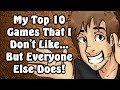 [OLD] Top 10 Games That I Don't Like... But Everyone Else Does! - Caddicarus