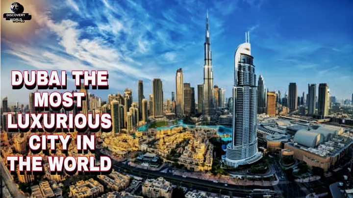 DUBAI THE MOST LUXURIOUS  CITY IN THE WORLD