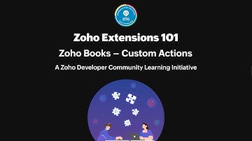 Zoho Extensions 101 | Part – 18: Custom Actions in Zoho Books