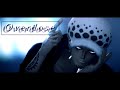【MMDワンピ】Overdose/なとり【トラファルガー・ロー】