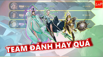 VLTK MOBILE - CUA GIAO LƯU CÙNG S683 - TEAM ĐÁNH HAY QUÁ LUÔN | LnP