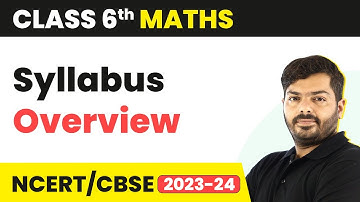 Class 6 Maths NCERT - Syllabus Overview
