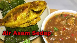Resepi Air Asam Sedap Cicah Dengan Ikan Bakar