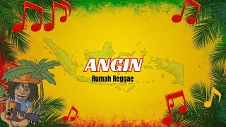 Angin  Radja  Cover Reggae   Rumah Reggae 