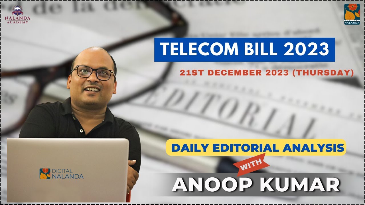 Editorial Analysis - Telecom Bill 2023 [21st December 2023] - YouTube