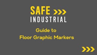Safe Industrial's Guide To Floor Graphic Markers