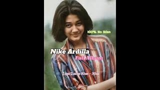 Nike Ardilla The Best || Lagu Lawas || Indonesia Tahun 80an 90an || Full Album || Tanpa Iklan