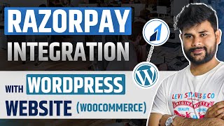 How to Integrate Razorpay in Wordpress - Razorpay Integration with WooCommerce Webiste
