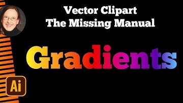 The Vector Clip Art Missing Manual - Gradients