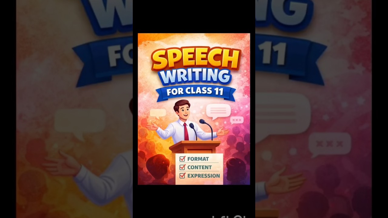 Speech Writing Class 11th | Format + Solved Example | Score 5/5 Marks 