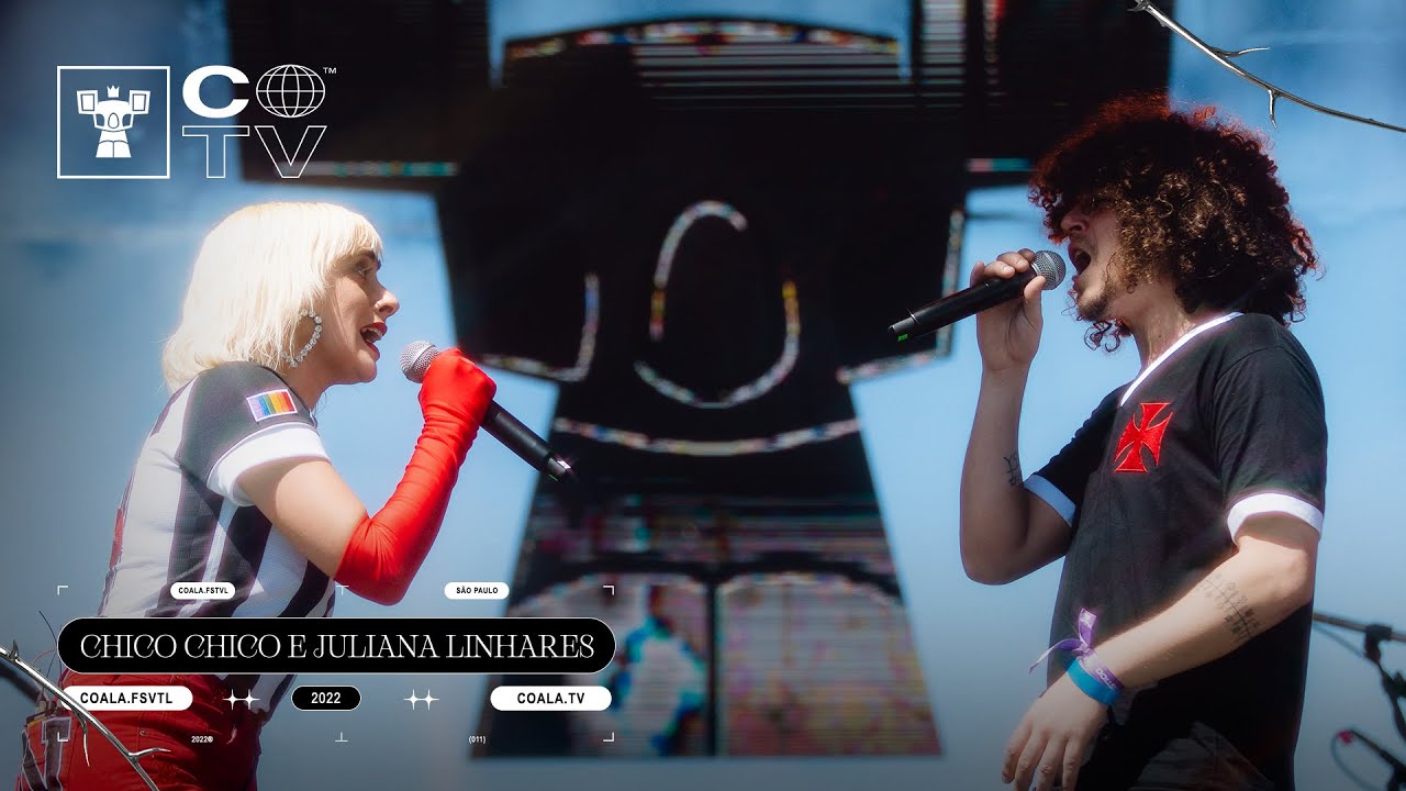 Chico Chico e Juliana Linhares @ Coala.FSTVL 2022
