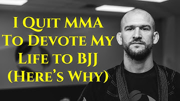 Why I Quit MMA and Decided to Devote My Life to BJJ (My Story Part 3) | Chris Matakas