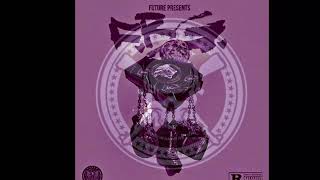 Future Ft Rocko - Chosen One Chopped & Screwed