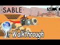 Sable Platinum Walkthrough Part 3 (No Commentary)