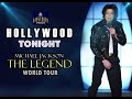 Michael Jackson - Hollywood Tonight - The Legend World Tour