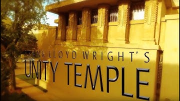 Take a Tour of Unity Temple