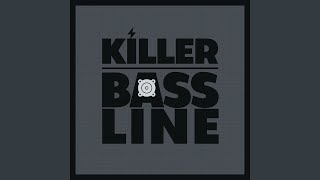 Bassline Killer