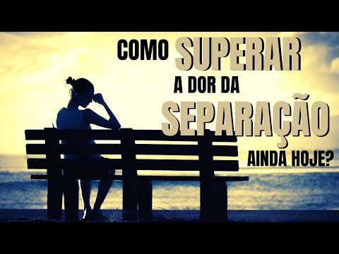 Vídeo: Como Aliviar A Dor Da Separação