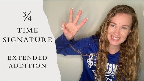 Counting and Clapping 3/4 Time Signatures- Extended Addition